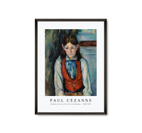 Paul Cezanne - Boy in a Red Vest (Le Garçon au gilet rouge) 1888-1890