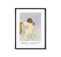 Mary Cassatt - Mother’s Kiss 1844-1926