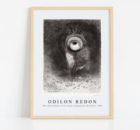 Odilon Redon - There Was Perhaps a First Vision Attempted by the Flower 1883