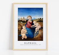 Raphael - Madonna and Child with the Infant Saint John 1508