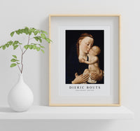 Dieric Bouts - Virgin and Child 1455-1460