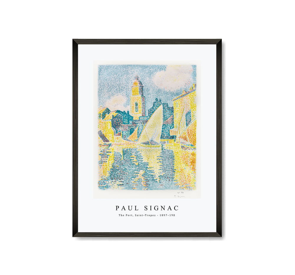 Paul Signac - The Port, Saint–Tropez (ca. 1897–198)