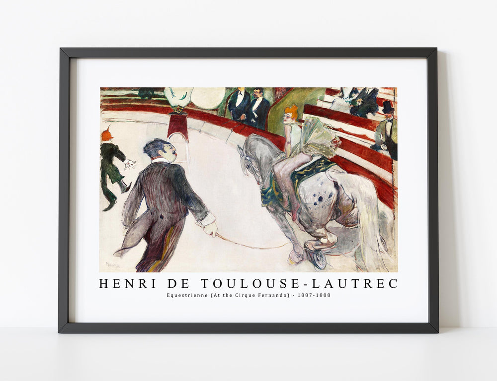 Henri De Toulouse–Lautrec - Equestrienne (At the Cirque Fernando) 1887-1888