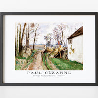 Paul Cezanne - A Village Road near Auvers 1872-1873