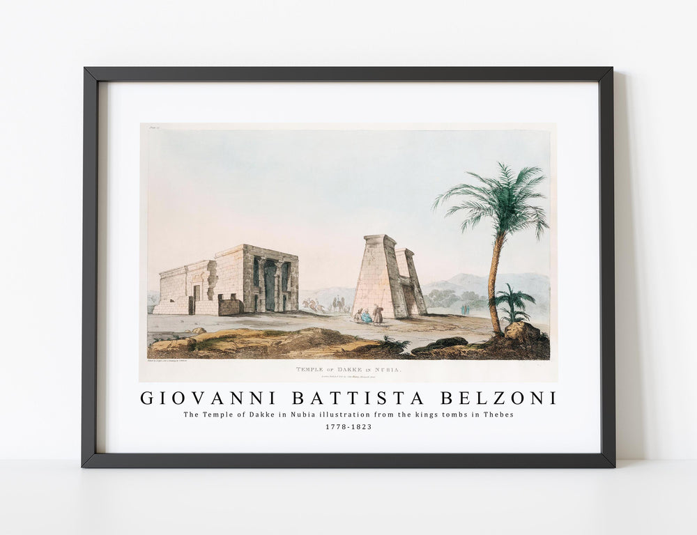 Giovanni Battista Belzoni - The Temple of Dakke in Nubia illustration from the kings tombs in Thebes 1778-1823