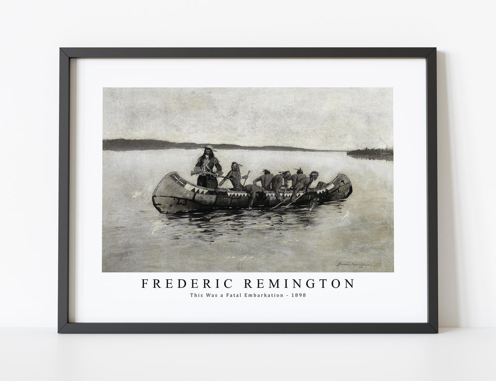 Frederic Remington - This Was a Fatal Embarkation-1898