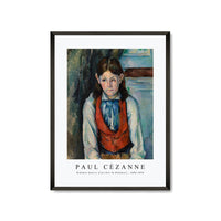 Paul Cezanne - Boy in a Red Vest (Le Garçon au gilet rouge) 1888-1890