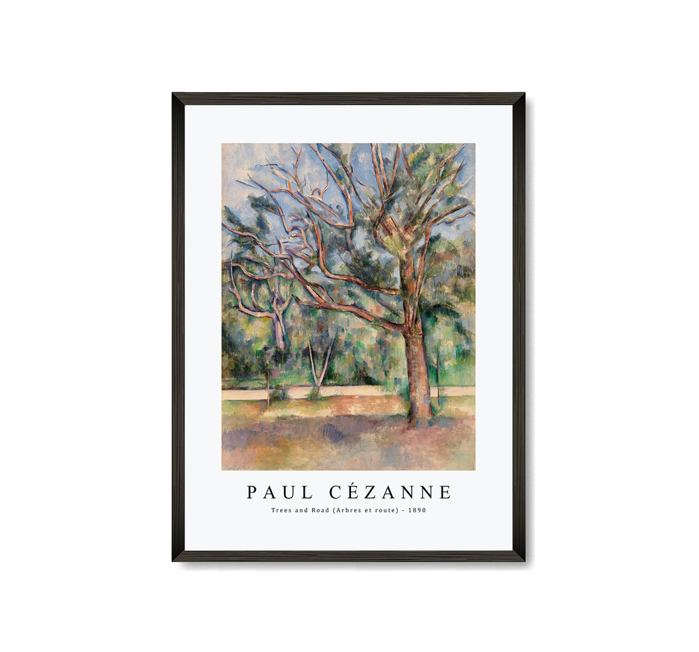 Paul Cezanne - Trees and Road (Arbres et route) 1890