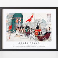 Ogata Gekko - True Depiction of the People Welcoming the Carriage of His Majesty the Emperor as It Passes through the Triumphal Arch during late 19th century