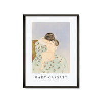 Mary Cassatt - Mother’s Kiss 1844-1926