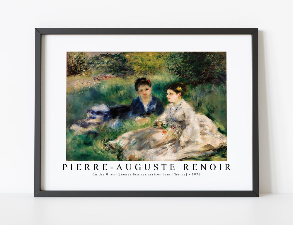 Pierre Auguste Renoir - On the Grass (Jeunes femmes assises dans l'herbe) 1873
