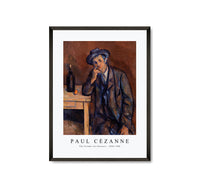 
              Paul Cezanne - The Drinker (Le Buveur) 1898-1900
            