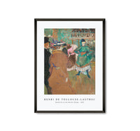 
              Henri De Toulouse–Lautrec - Quadrille at the Moulin Rouge 1892
            