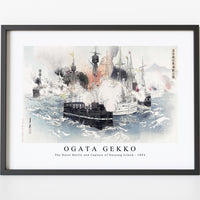 Ogata Gekko - The Naval Battle and Capture of Haiyang Island (1894)