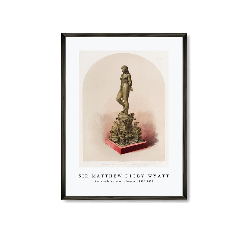 Sir Matthew Digby wyatt - Andromeda a statue in bronze 1820-1877