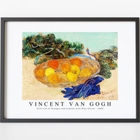 Vincent Van Gogh - Still Life of Oranges and Lemons with Blue Gloves 1889