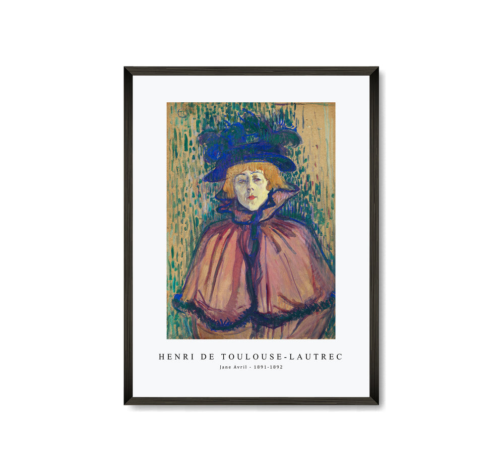 Henri De Toulouse–Lautrec - Jane Avril 1891-1892