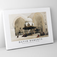 David Roberts - Mosque of Sultan Hassan Cairo-1796-1864