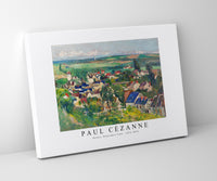 
              Paul Cezanne - Auvers, Panoramic View 1873-1875
            