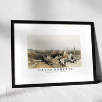 David Roberts - Looking west in Cairo-1796-1864