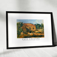 Paul Cezanne - Abandoned House near Aix-en-Provence 1885-1887