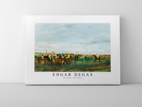
              Edgar Degas - The Races 1871-1872
            