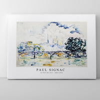 Paul signac - Le Pont des Arts (1863–1935)