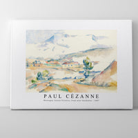 Paul Cezanne - Montagne Sainte-Victoire, from near Gardanne 1887