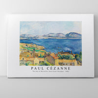 Paul Cezanne - The Bay of Marseille, Seen from L’Estaque 1885