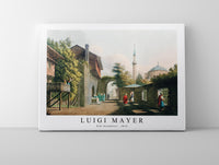 
              Luigi Mayer - Eski Estamboul 1810
            