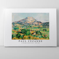 Paul Cezanne - La Montagne Sainte-Victoire 1892-1895