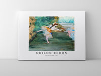 
              Odilon Redon - Dancer Onstage 1877
            