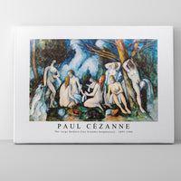 Paul Cezanne - The Large Bathers (Les Grandes baigneuses) 1895-1906