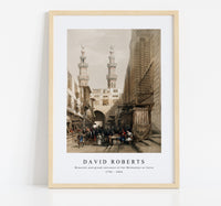 
              David Roberts - Minarets and grand entrance of the Metwaleys at Cairo-1796-1864
            